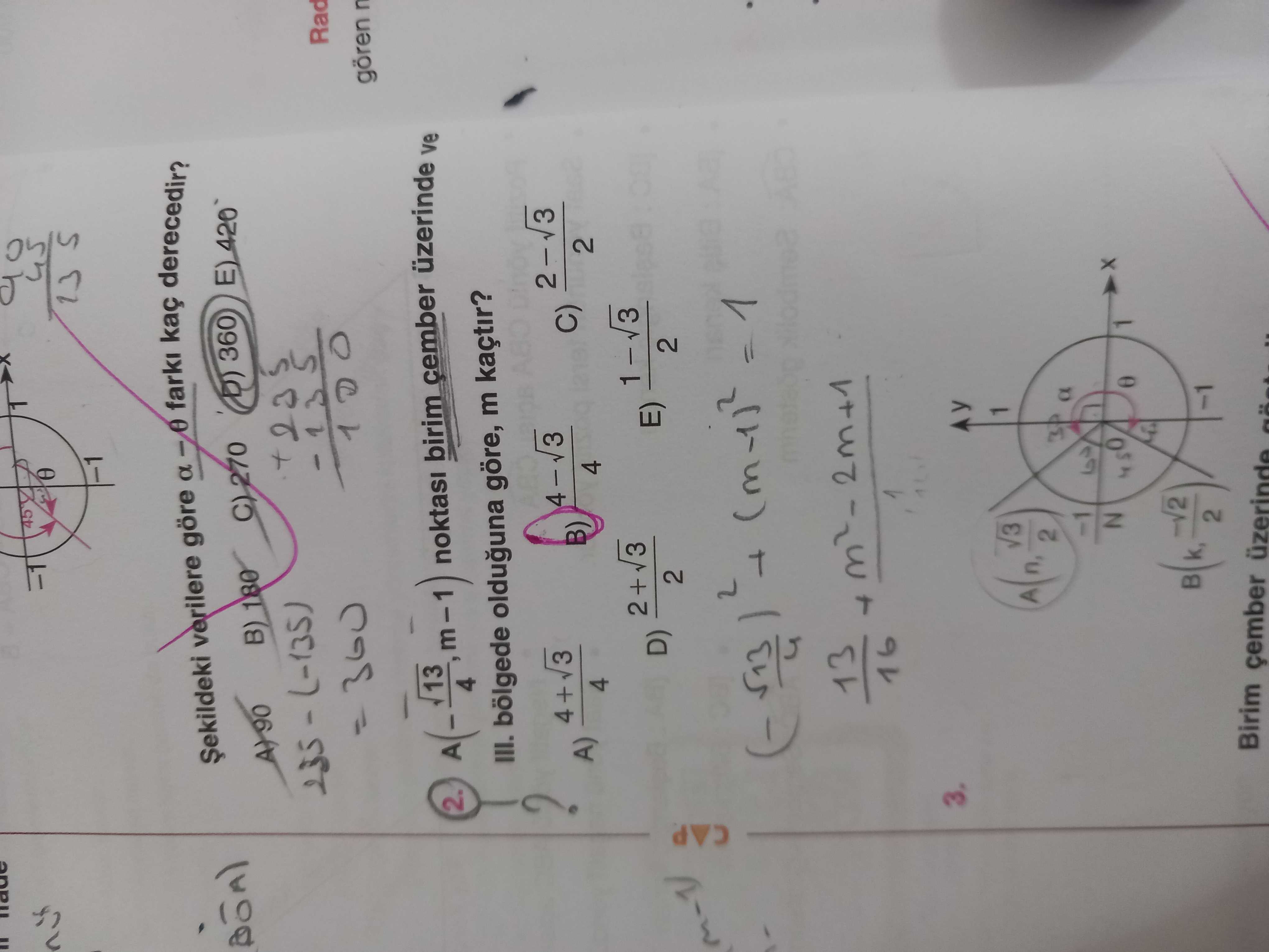 A(-√13/4, m-1) noktası birim çember üzerinde ve III. bölgede olduğuna göre, m kaçtır?