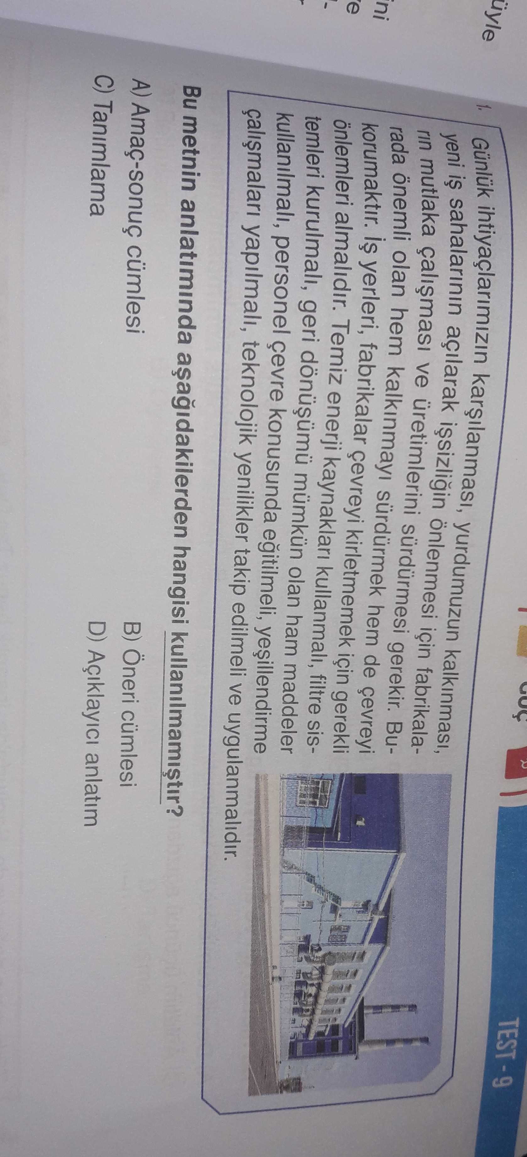 Günlük ihtiyaçlarımızın karşılanması, yeni iş sahalarının açılarak işsizliğin önlenmesi için