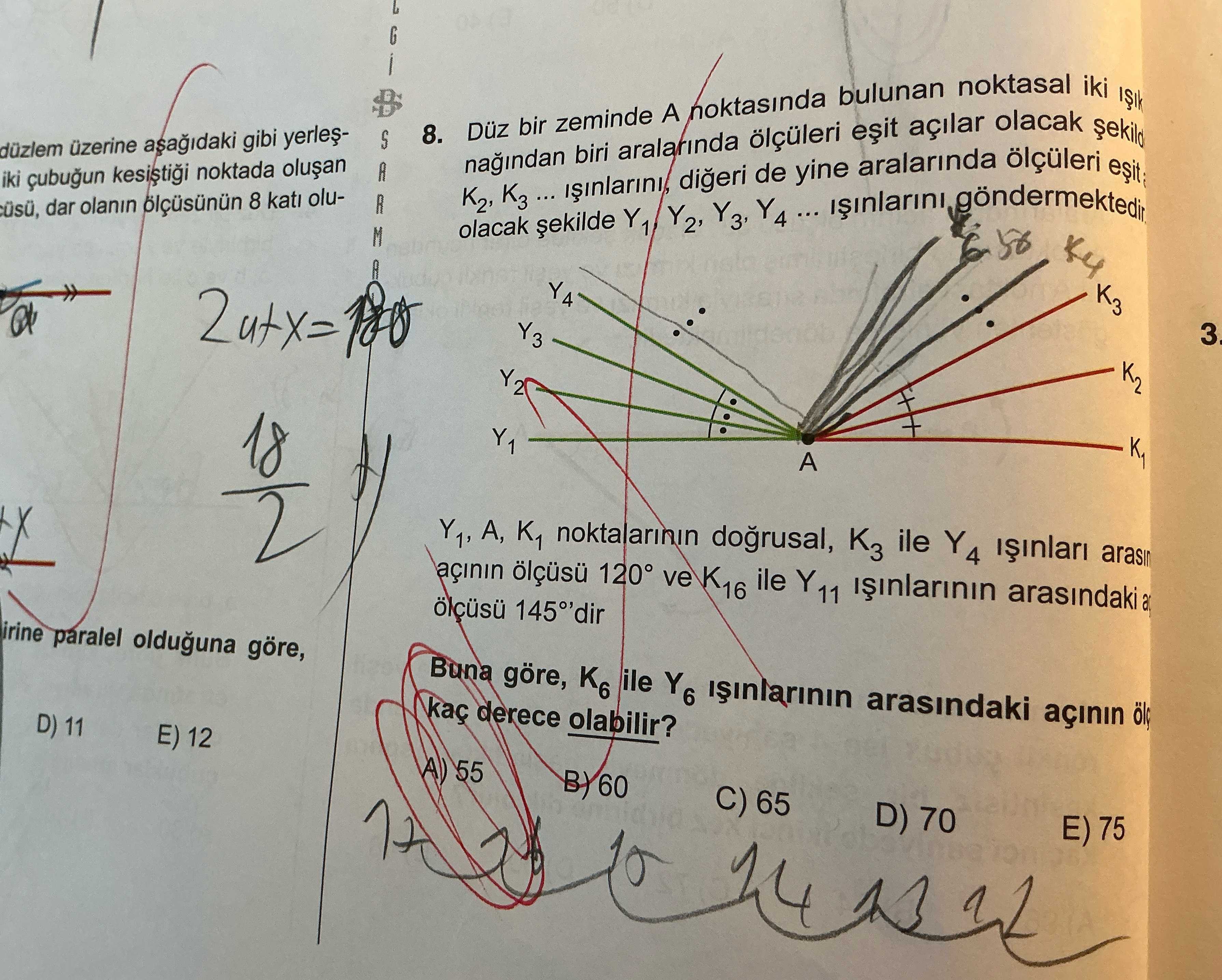 Düz bir zeminde A noktasında bulunan noktasal iki ışık nağından biri aralarında ölçüleri eşit açılar