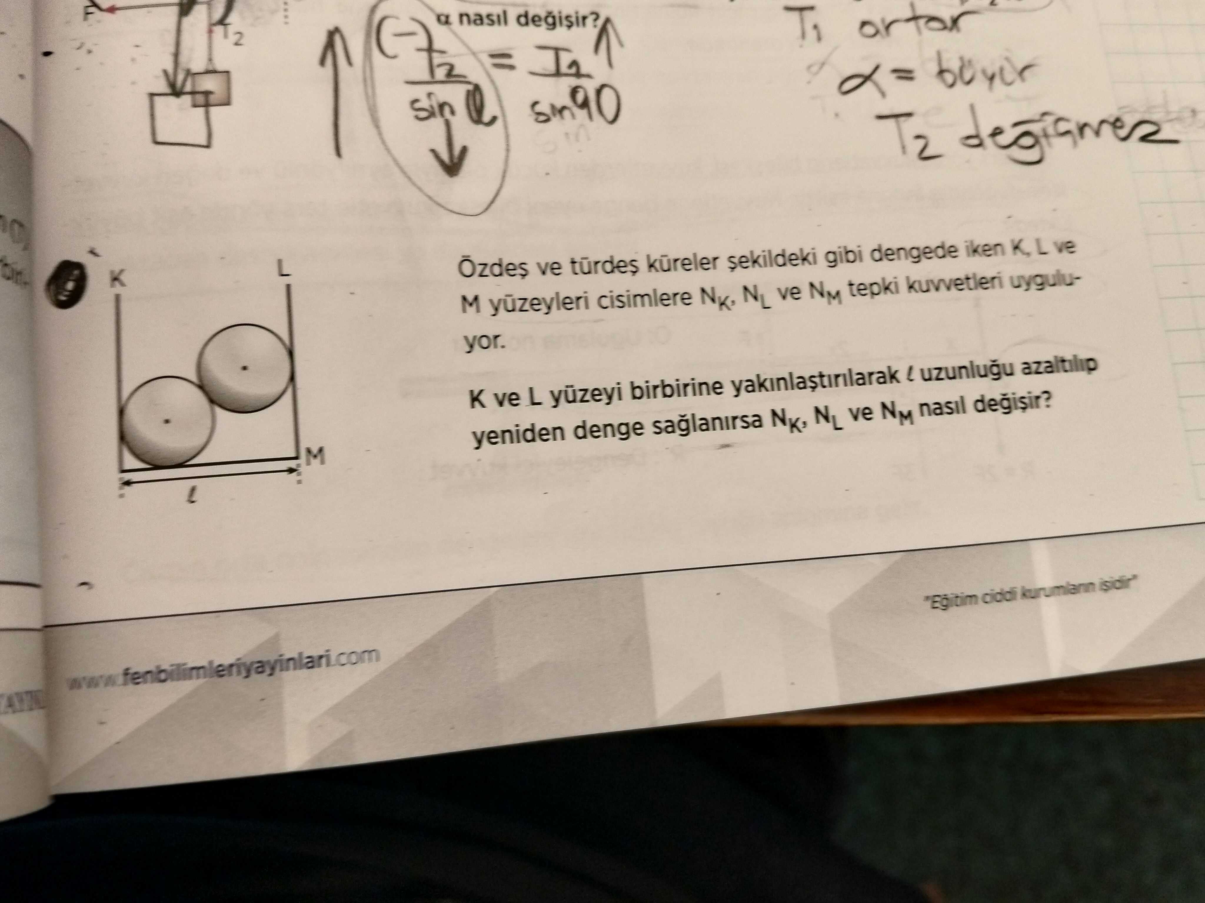 Özdeş ve türdeş küreler şekildeki gibi dengede iken K, L ve M yüzeyleri cisimlere N_K, N_L ve N_M