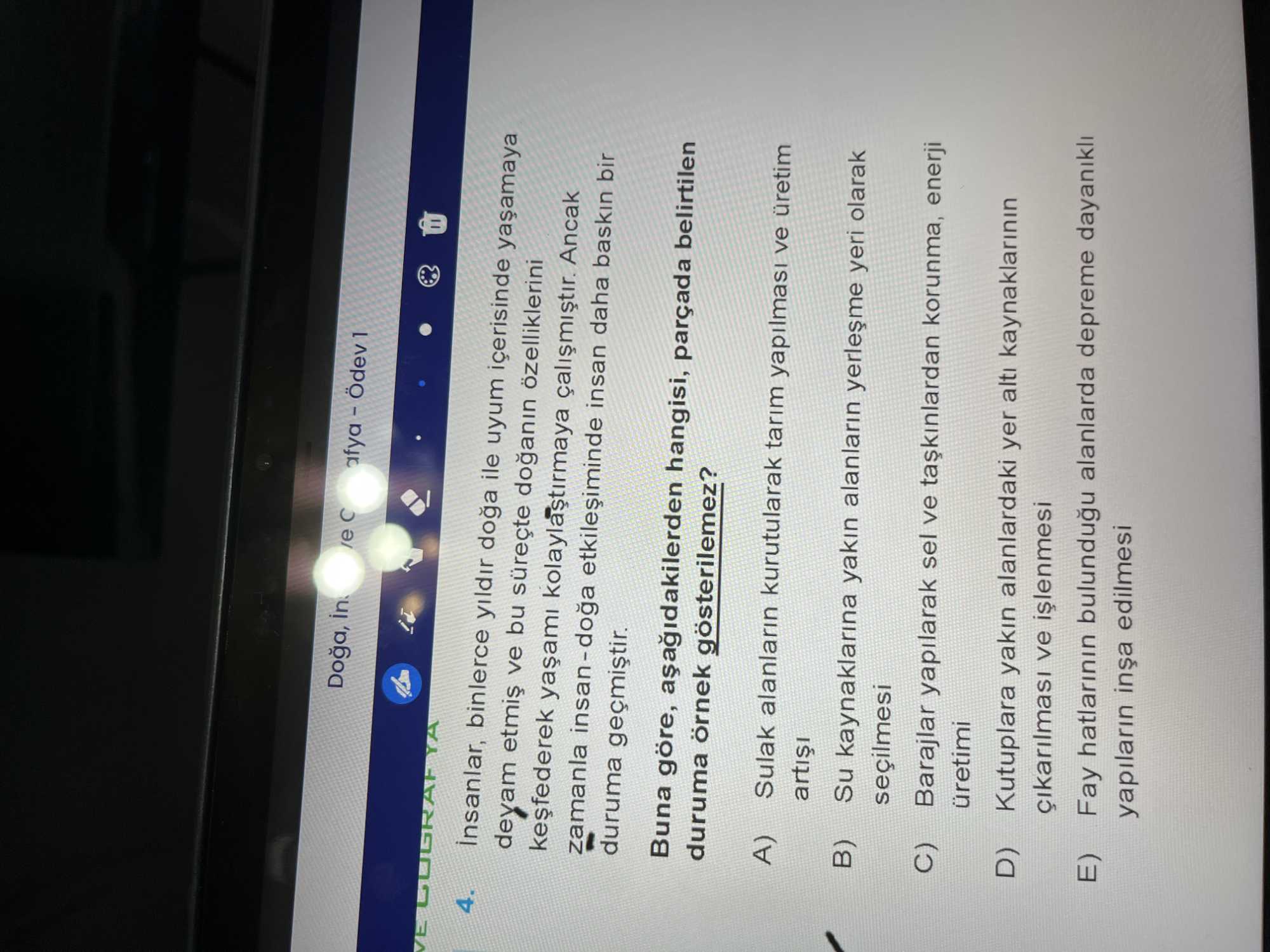 İnsanlar, binlerce yıldır doğa ile uyum içerisinde yaşamaya devam etmiş ve bu süreçte doğanın özelliklerini keşfederek yaşamı