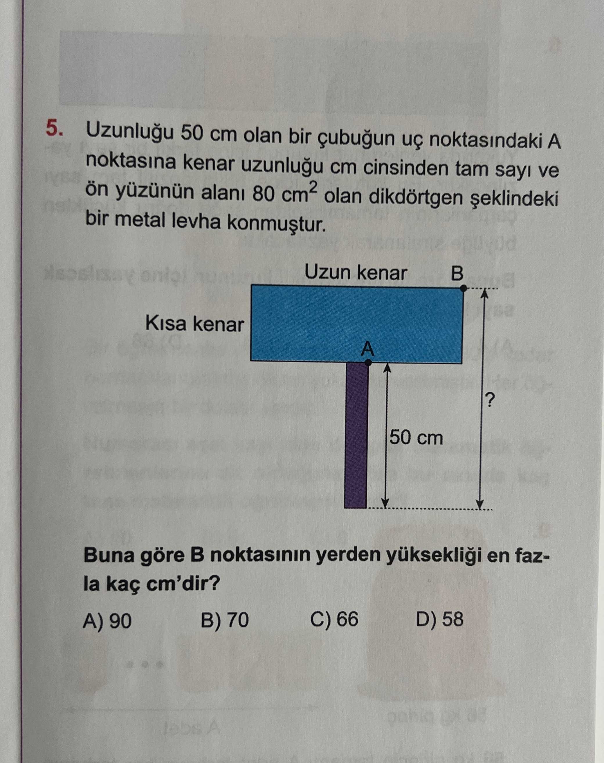Uzunluğu 50 cm olan bir çubuğun uç noktasındaki A noktasına kenar uzunluğu cm cinsinden tam sayı ve