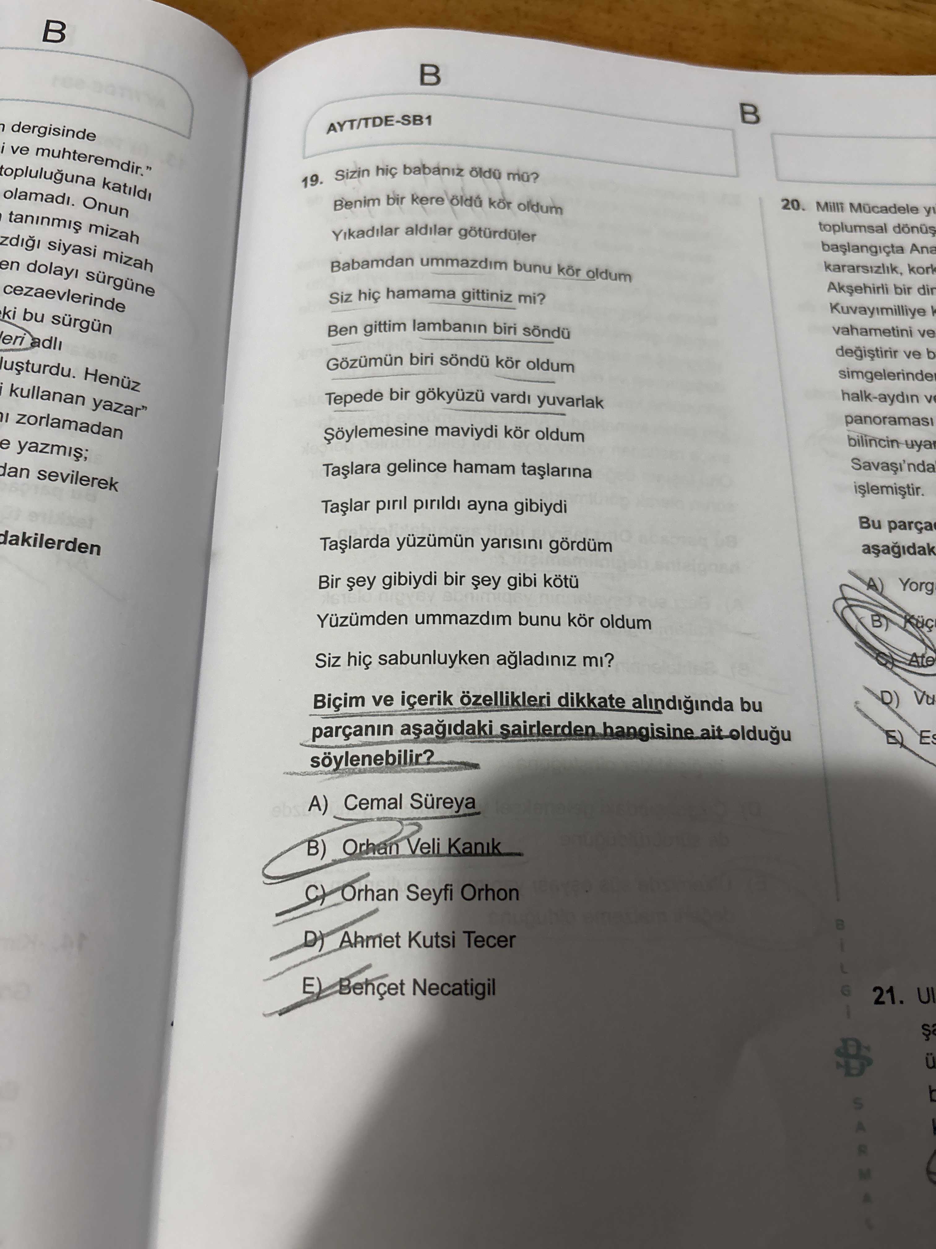 Sizin hiç babanız öldü mü? Benim bir kere öldü kör oldum Yıkadılar aldılar götürdüler Babamdan
