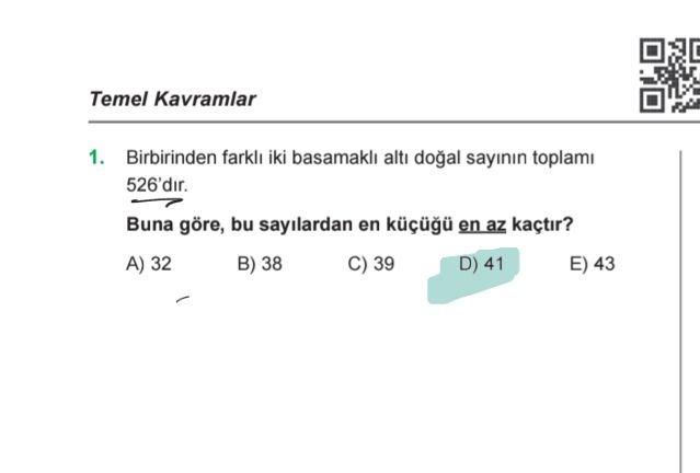 Birbirinden farklı iki basamaklı altı doğal sayının toplamı 526'dır. **Buna göre, bu sayılardan en