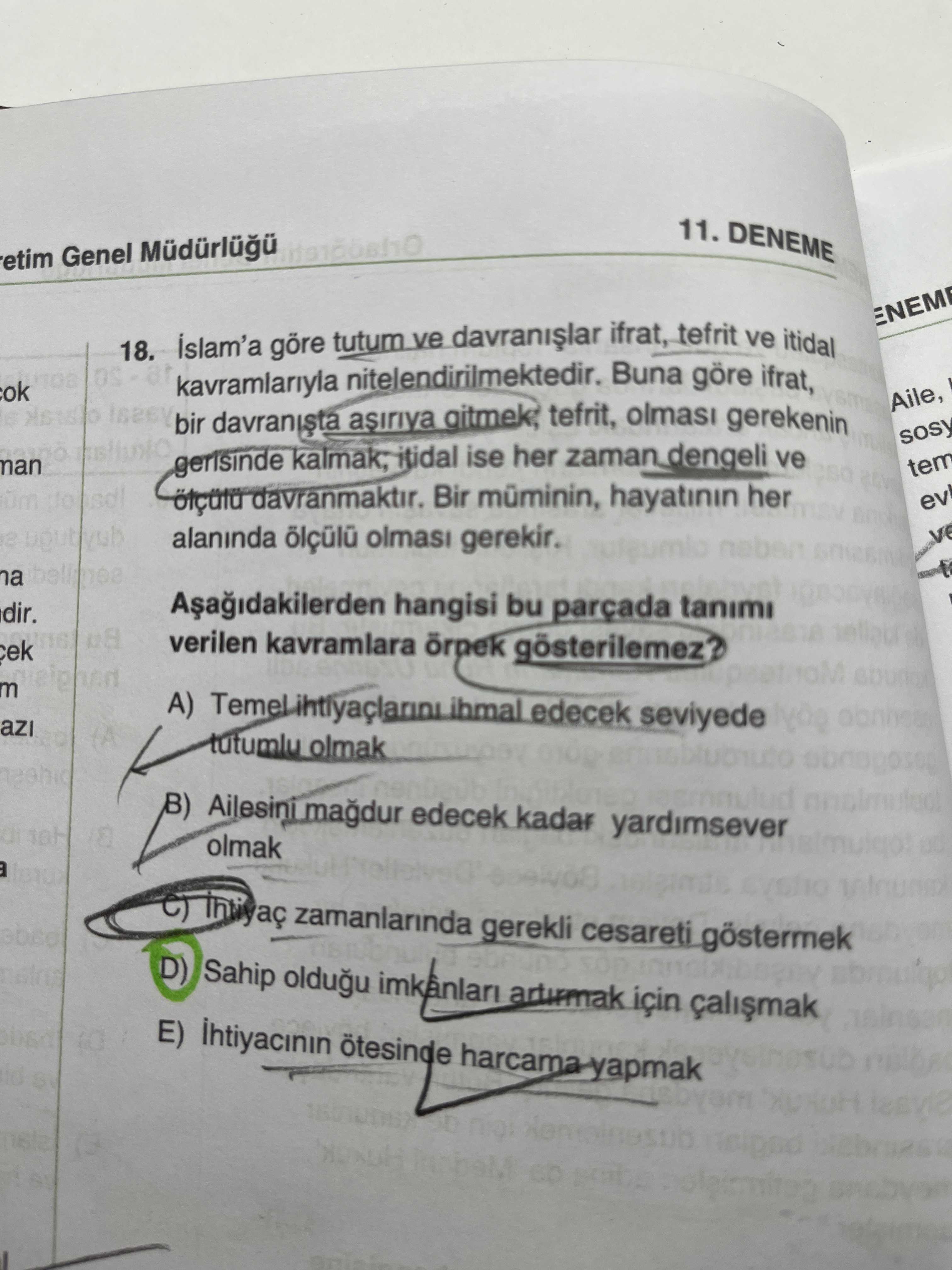 İslam'a göre tutum ve davranışlar ifrat, tefrit ve itidal kavramlarıyla nitelendirilmektedir. Buna