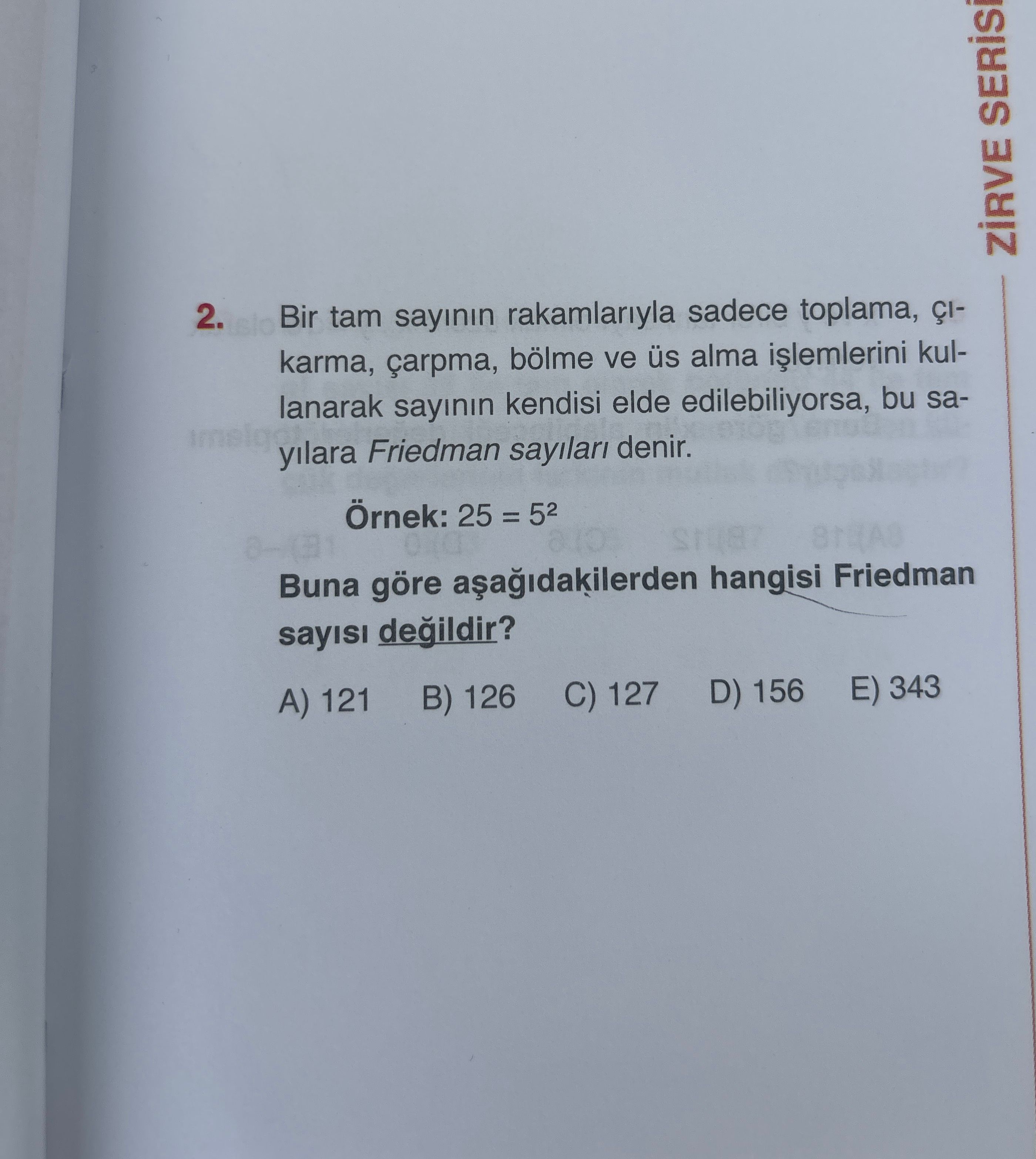 Bir tam sayının rakamlarıyla sadece toplama, çıkarma, çarpma, bölme ve üs alma işlemlerini