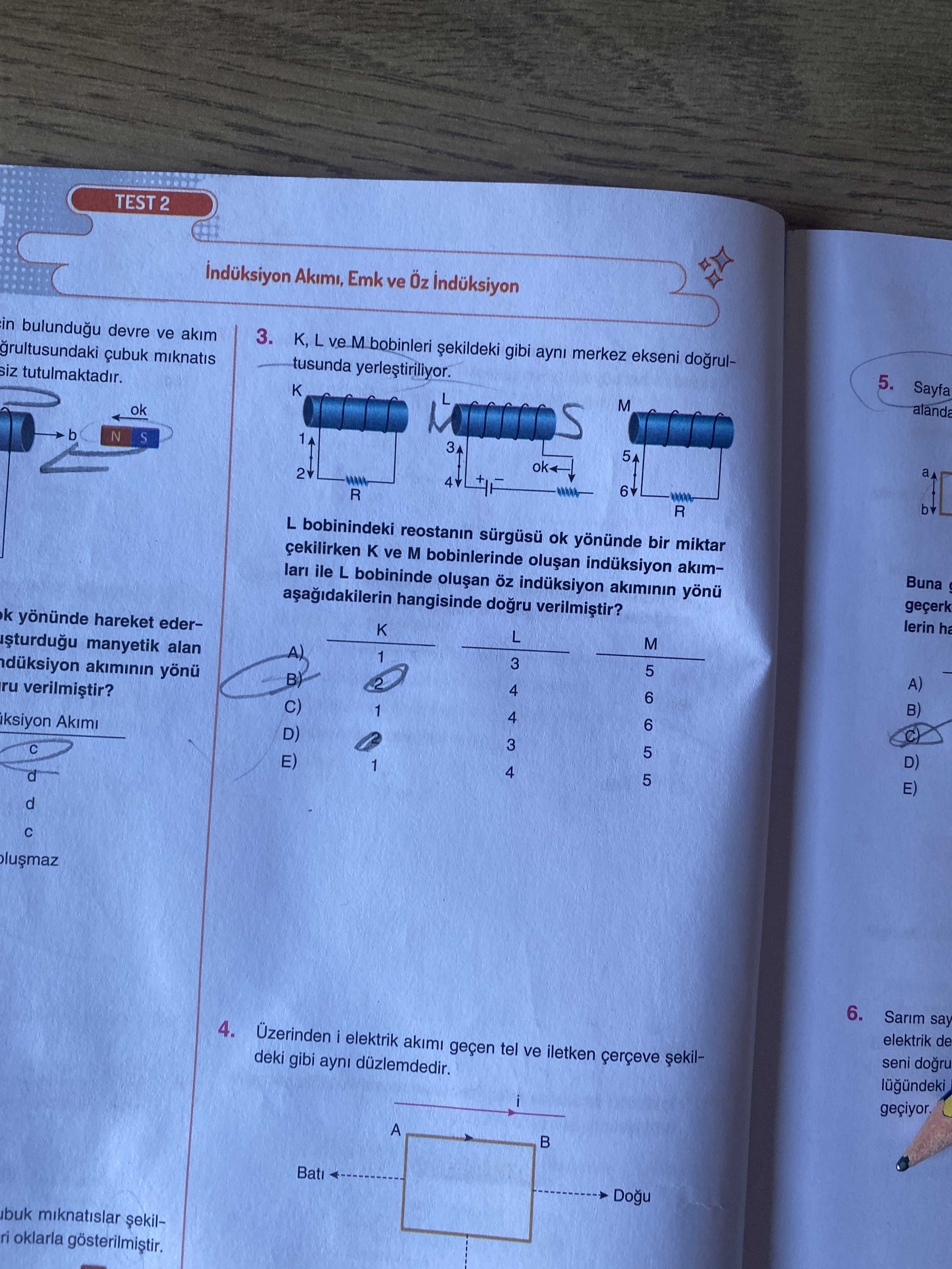 K, L ve M bobinleri şekildeki gibi aynı merkez ekseni doğrultusunda yerleştiriliyor. L bobinindeki