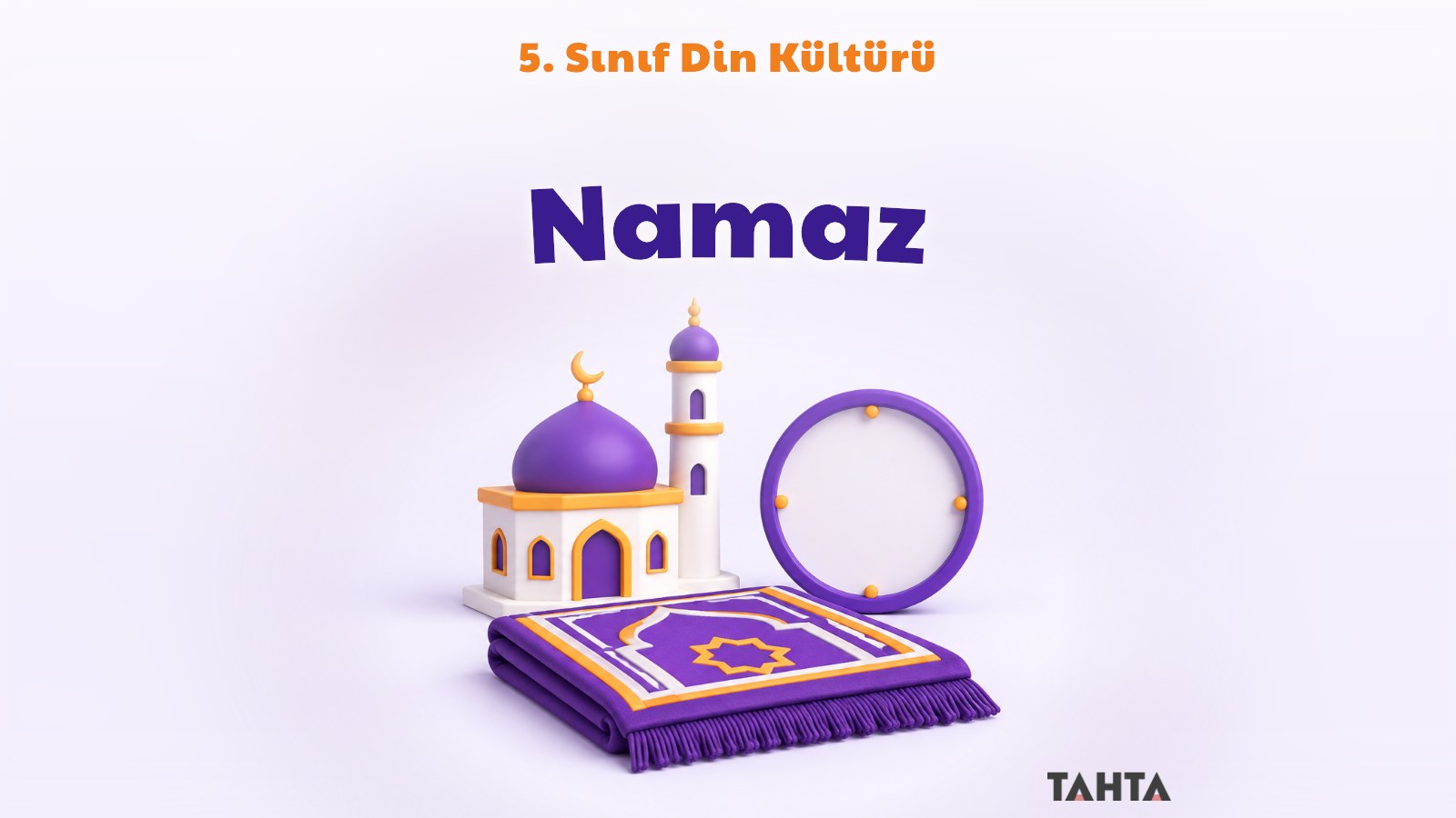 5. Sınıf Din Kültürü 2. Ünite Namaz Konu Anlatımı