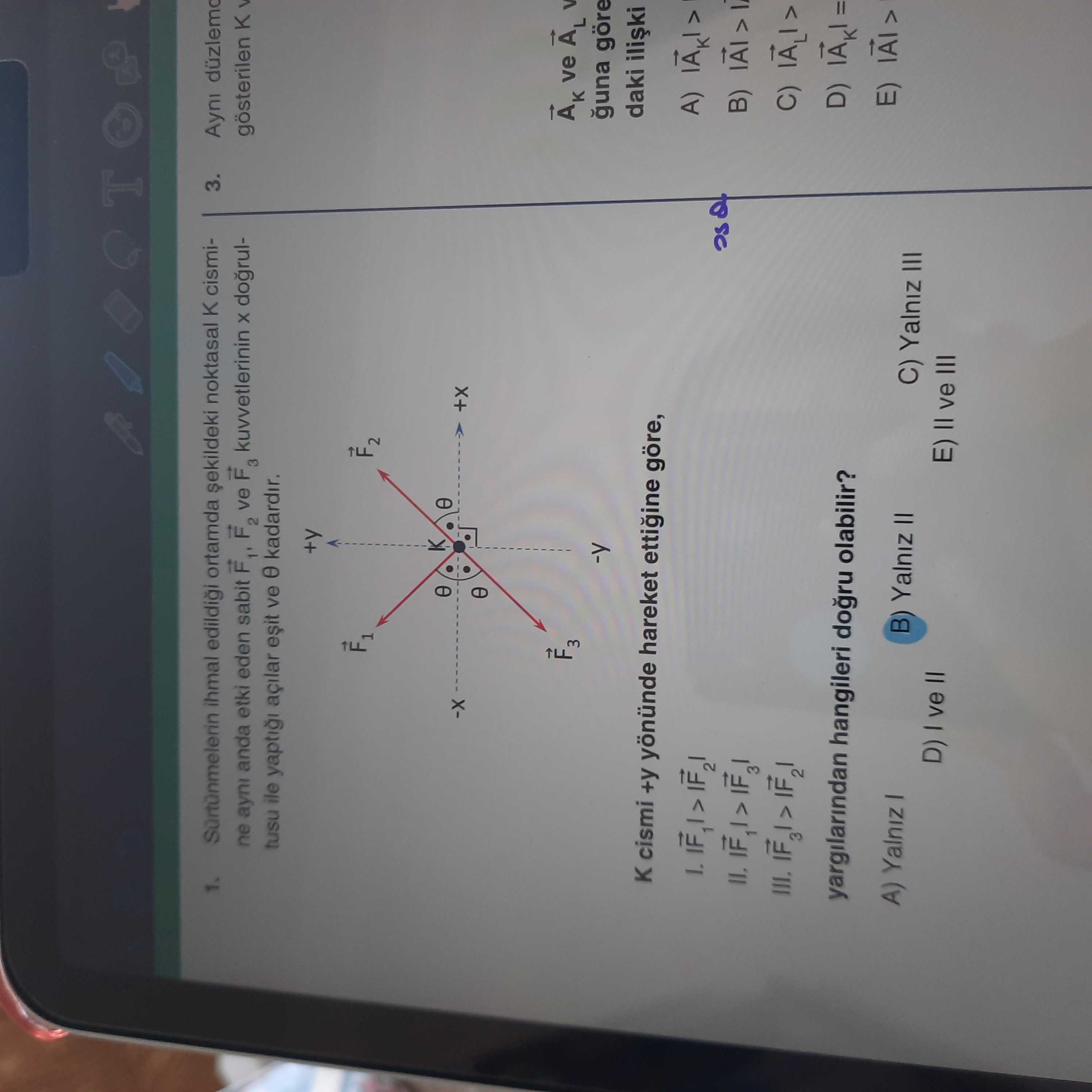 Sürtünmelerin ihmal edildiği ortamda şekildeki noktasal K cismine aynı anda etki eden sabit F̄₁, F̄₂