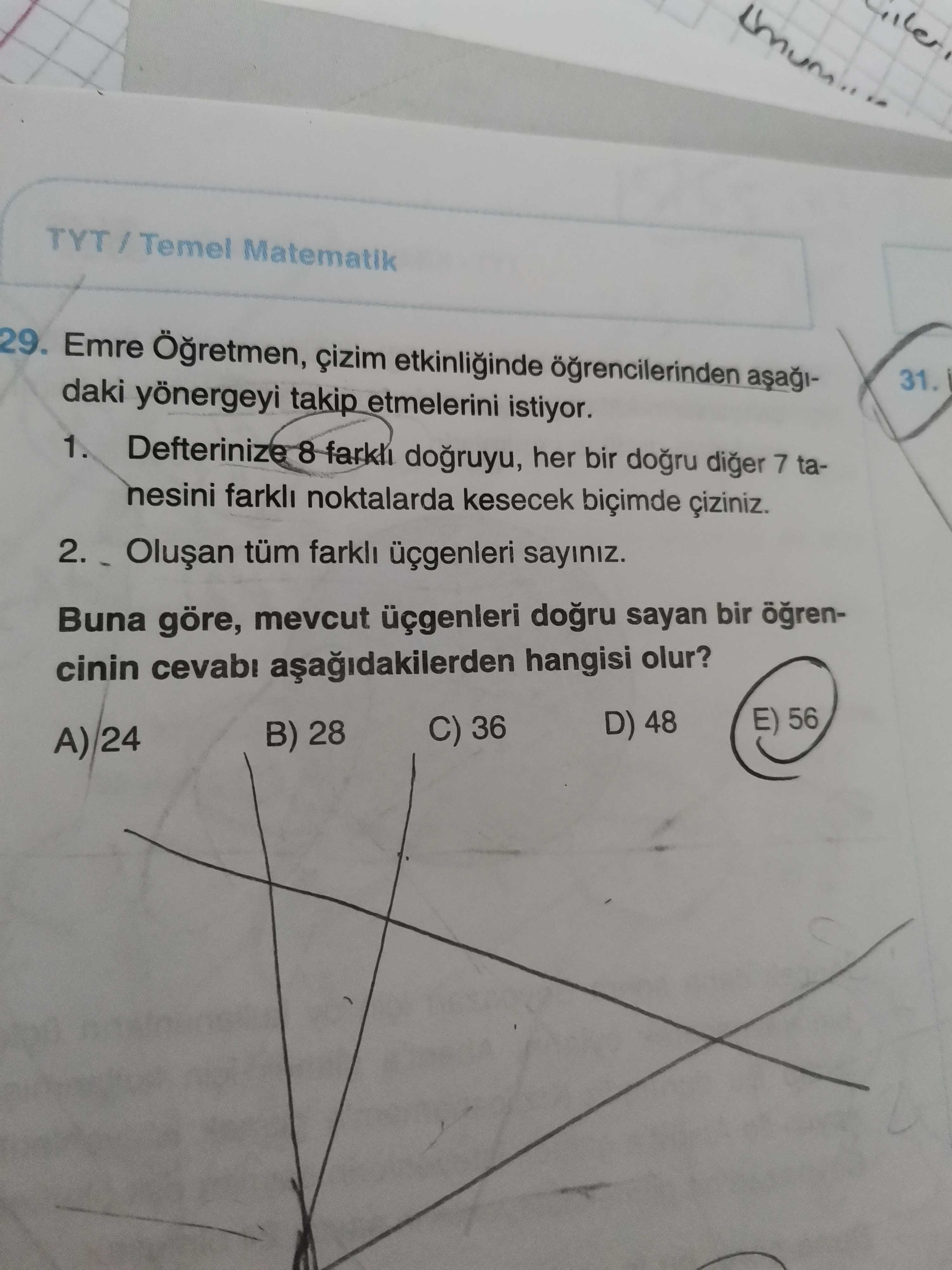 Emre Öğretmen, çizim etkinliğinde öğrencilerinden aşağıdaki yönergeyi takip etmelerini istiyor. 1