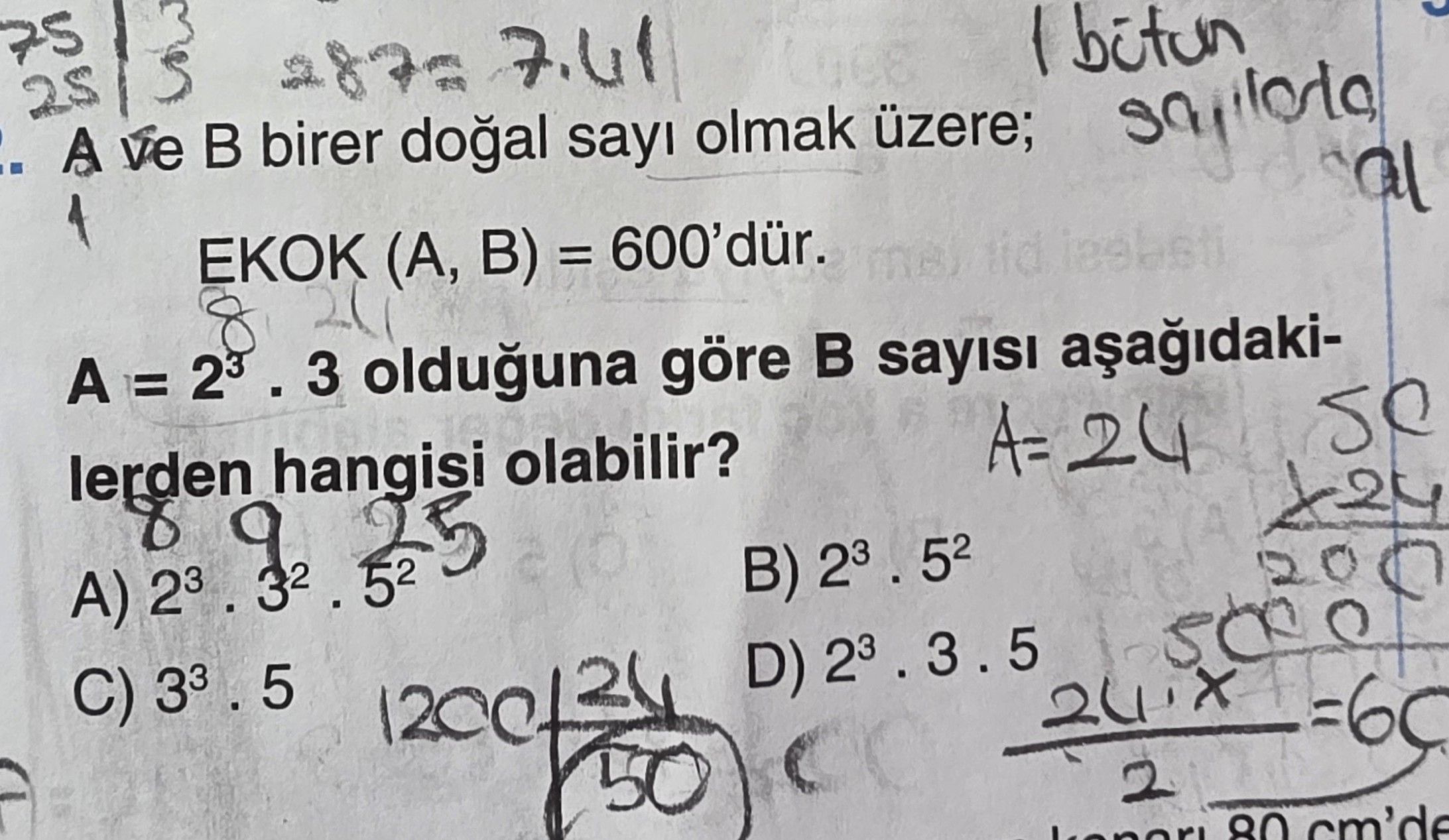 A ve B birer doğal sayı olmak üzere; EKOK (A,