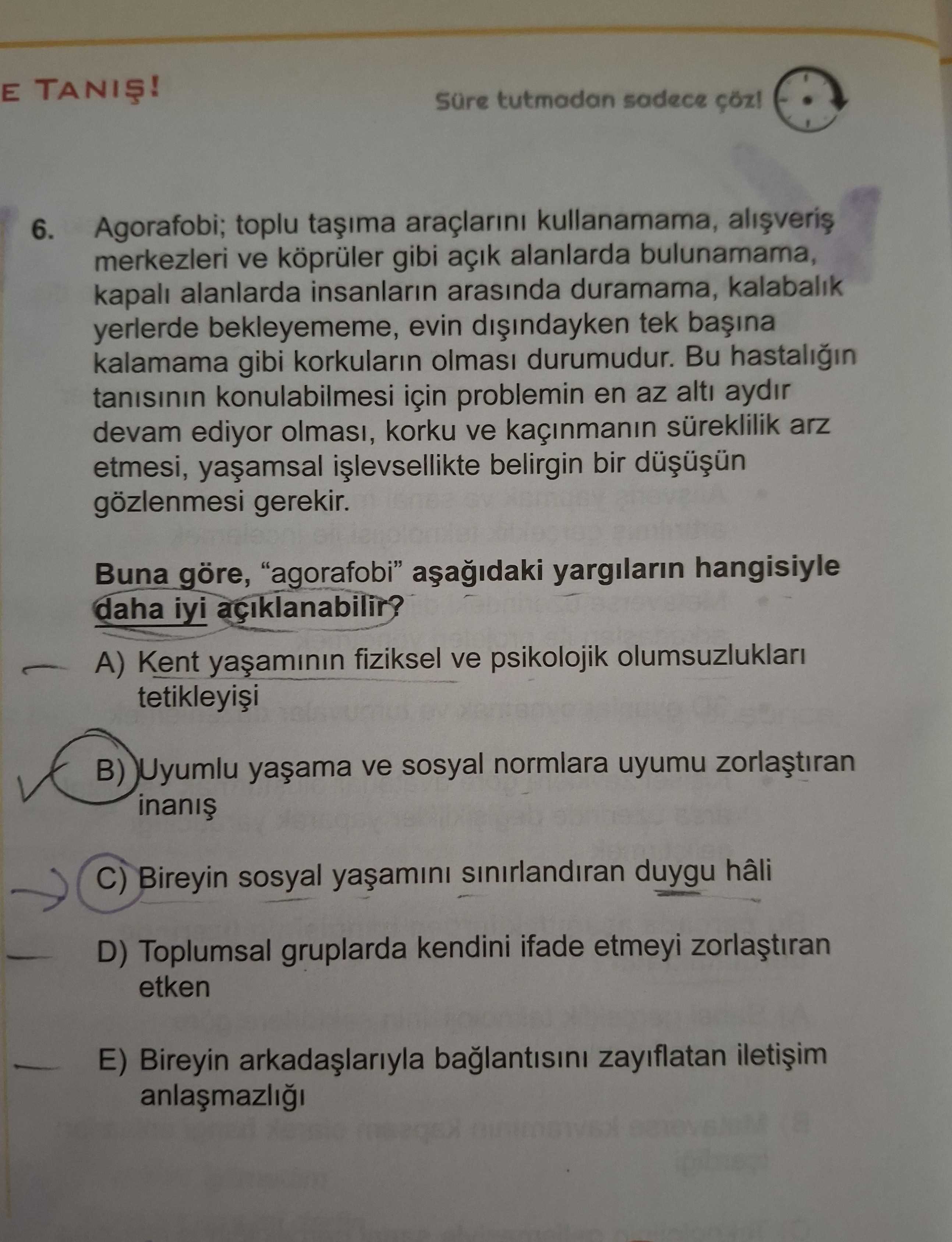 Agorafobi; toplu taşıma araçlarını kullanamama, alışveriş merkezleri ve köprüler gibi açık alanlarda