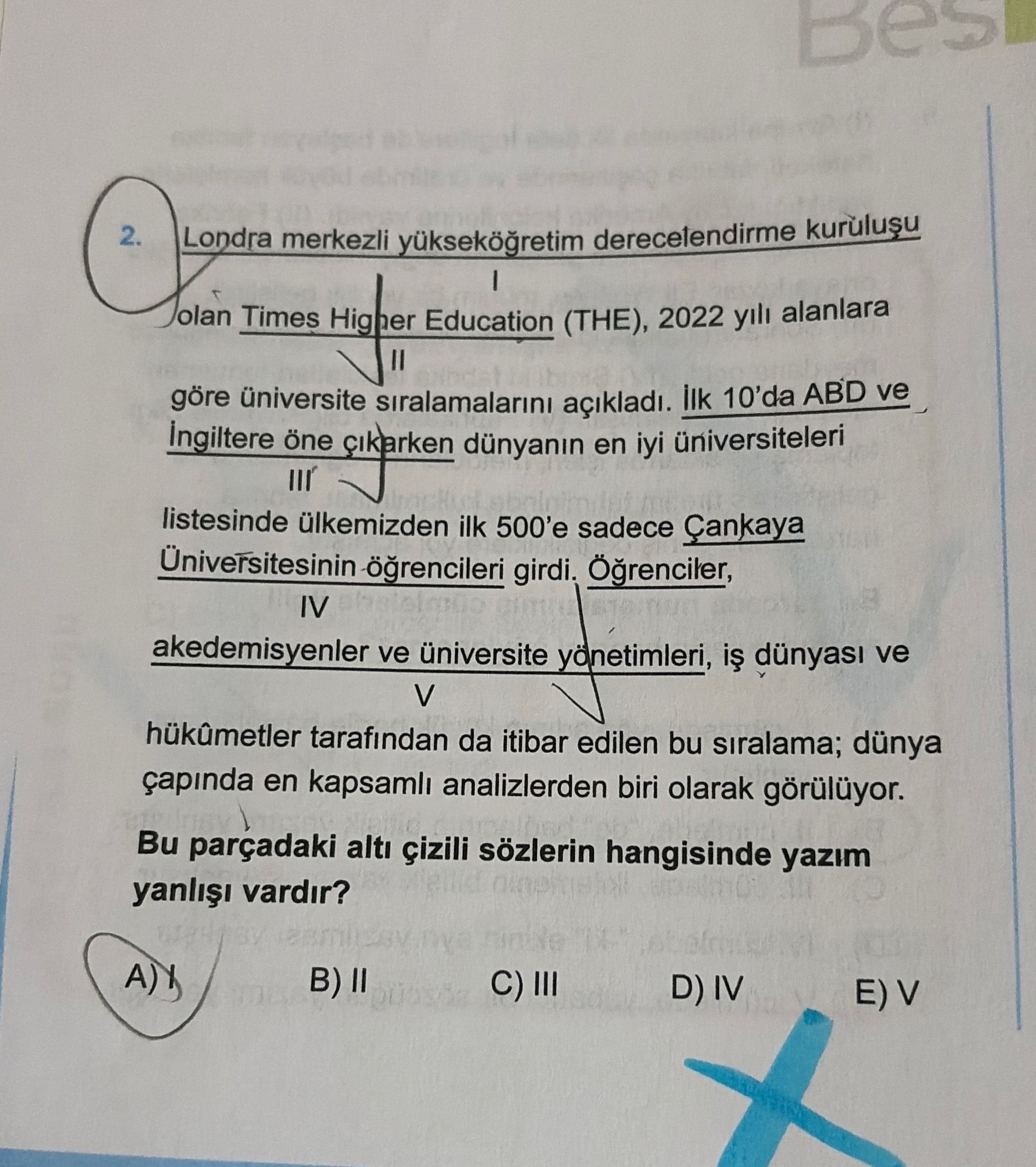 Londra merkezli yükseköğretim derecelendirme kuruluşu I olan Times Higher Education (THE), 2022 yılı