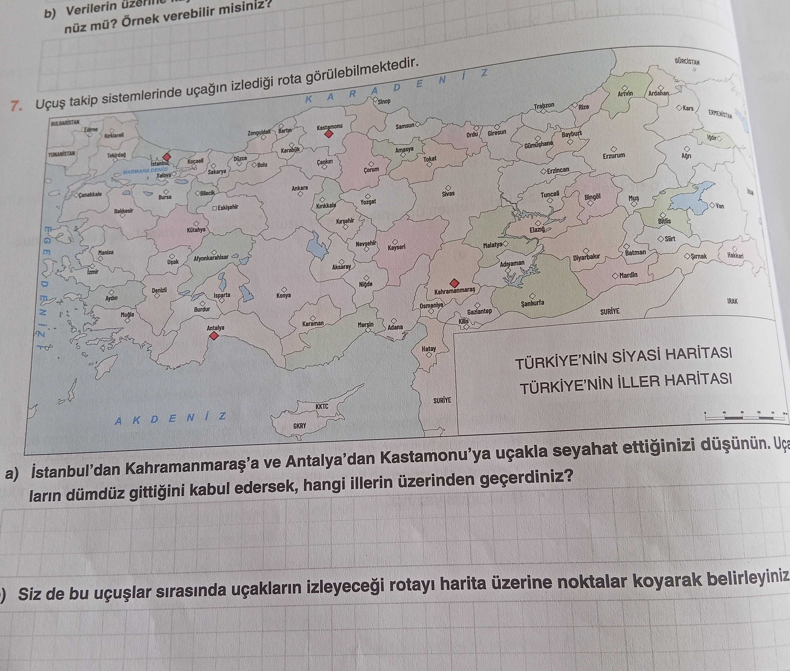 Uçuş takip sistemlerinde uçağın izlediği rota görülebilmektedir. a) İstanbul'dan Kahramanmaraş'a ve
