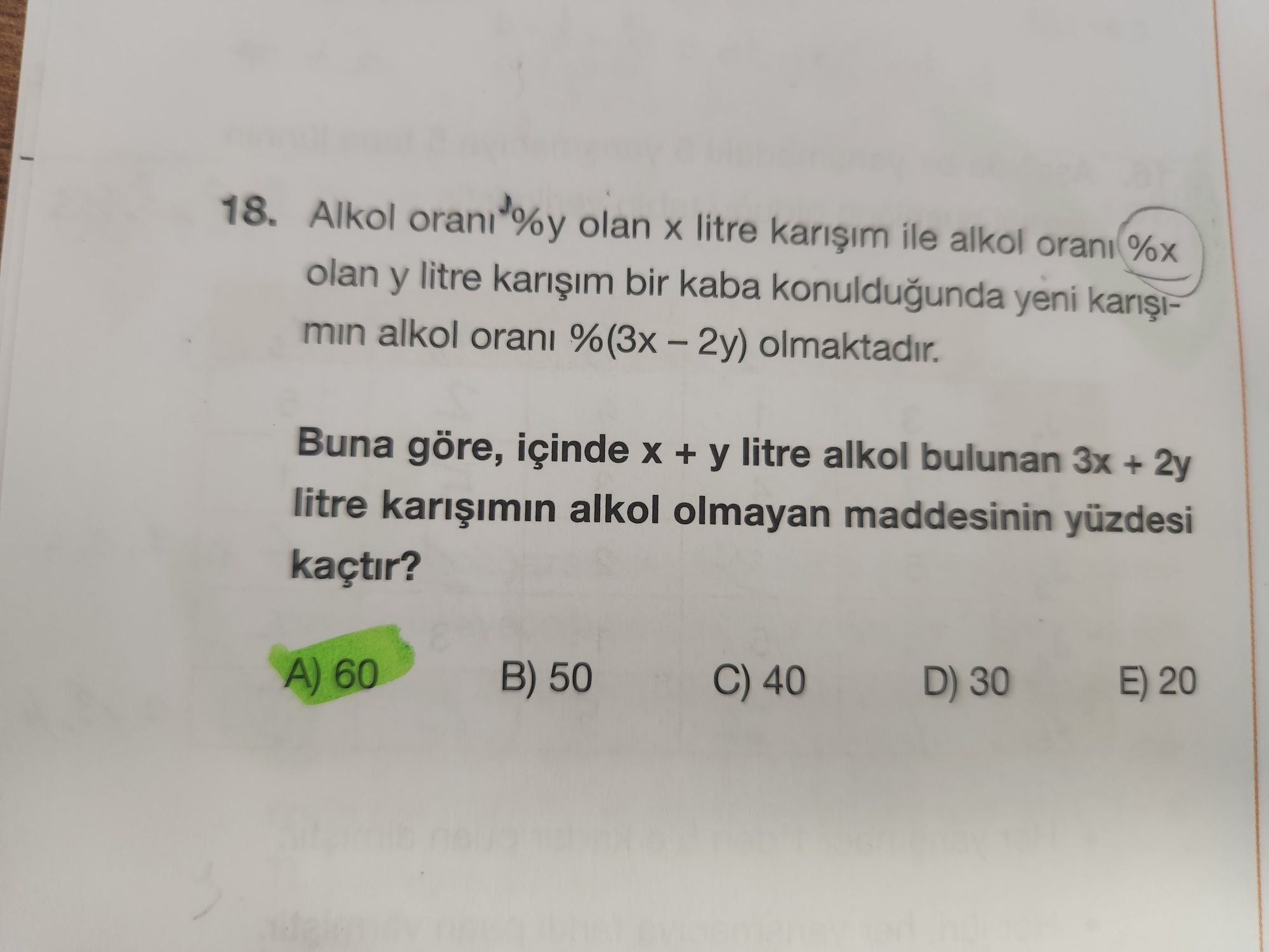 Alkol oranı %y olan x litre karışım ile alkol oranı %x olan y litre karışım bir kaba konulduğunda