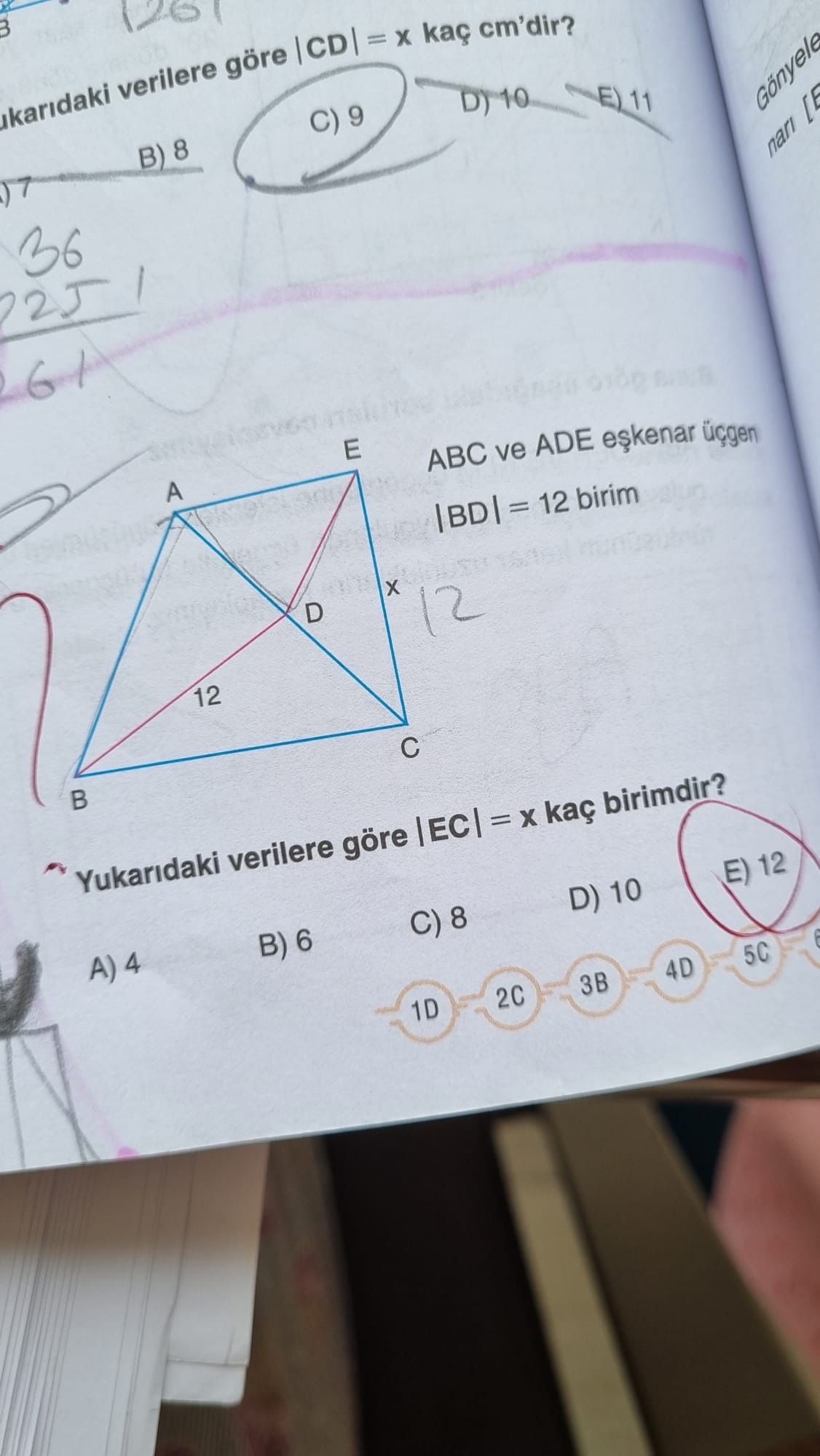 ABC ve ADE eşkenar üçgen |BD| = 12 birim Yukarıdaki verilere göre |EC| = x kaç birimdir?