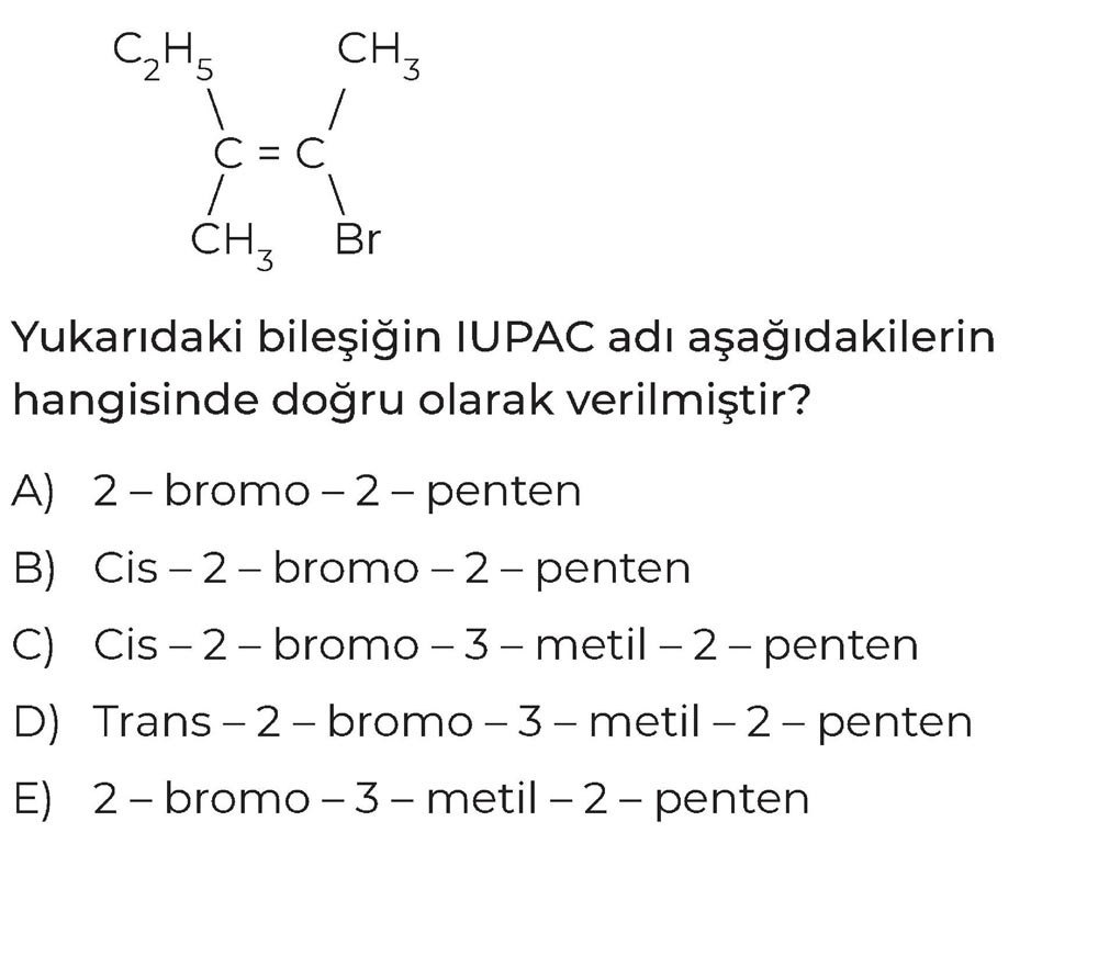 Yukarıdaki bileşiğin IUPAC adı aşağıdakilerın hangisinde doğru olarak verilmiştir?