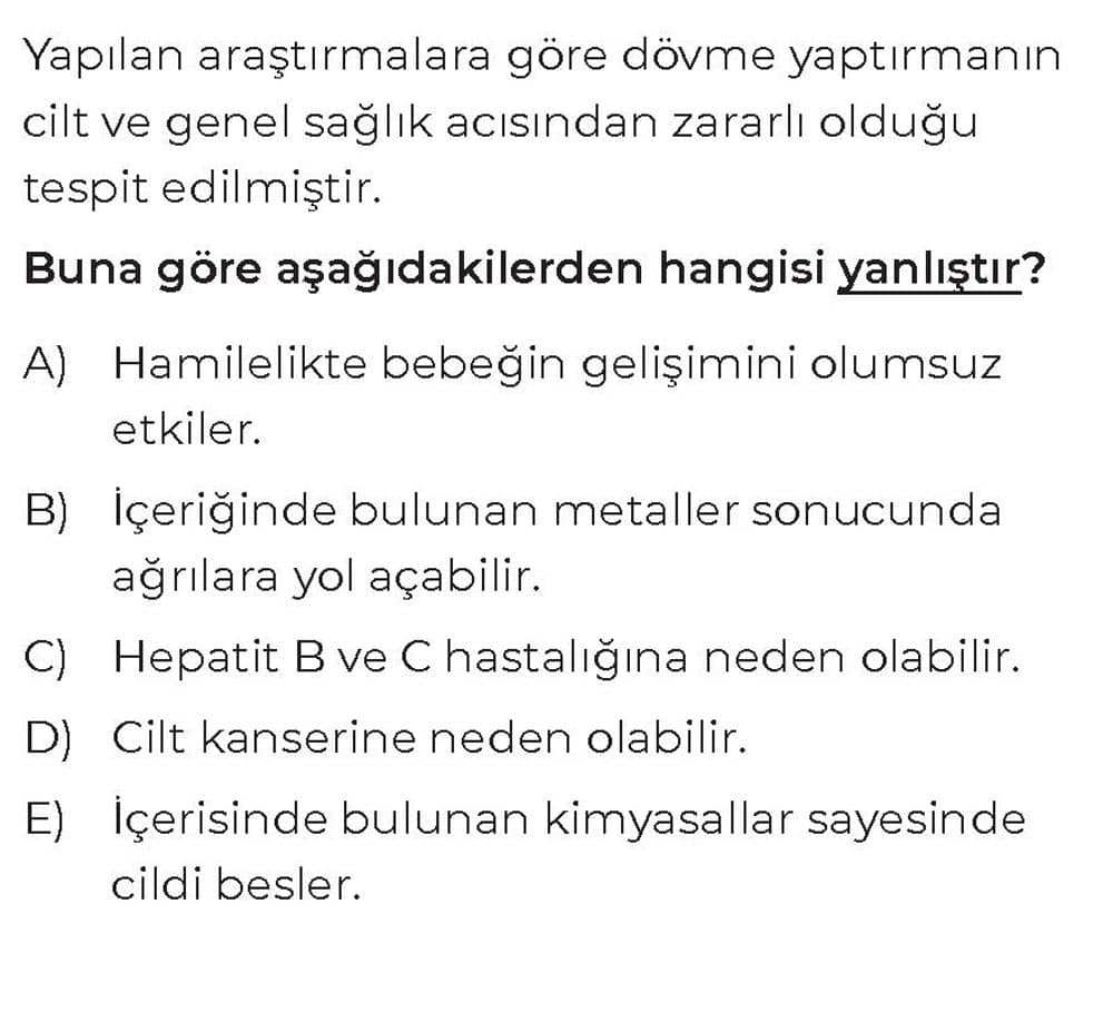 Yapılan araştırmalara göre dövme yaptırmanın cilt ve genel sağlık açısından zararlı olduğu tespit