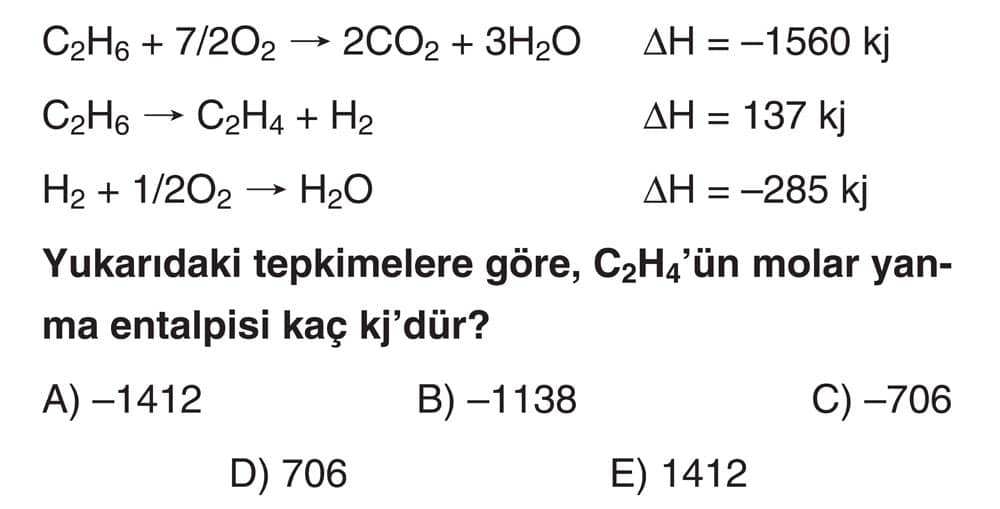 C₂H₆ + 7/2O₂ → 2CO₂ + 3H₂O ΔH = -1560 kj C₂H₆ → C₂H₄ + H₂ ΔH = 137 kj H₂ + 1/2O₂ → H₂O ΔH = -285 kj