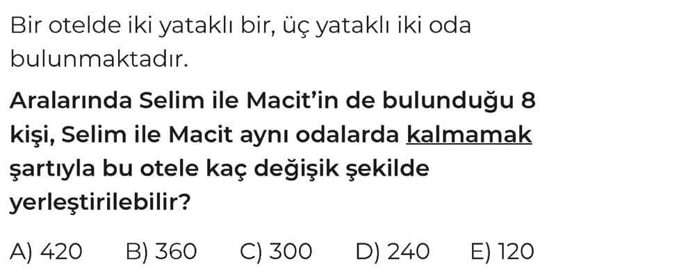 Bir otelde iki yataklı bir, üç yataklı iki oda bulunmaktadır. Aralarında Selim ile Macit'in de