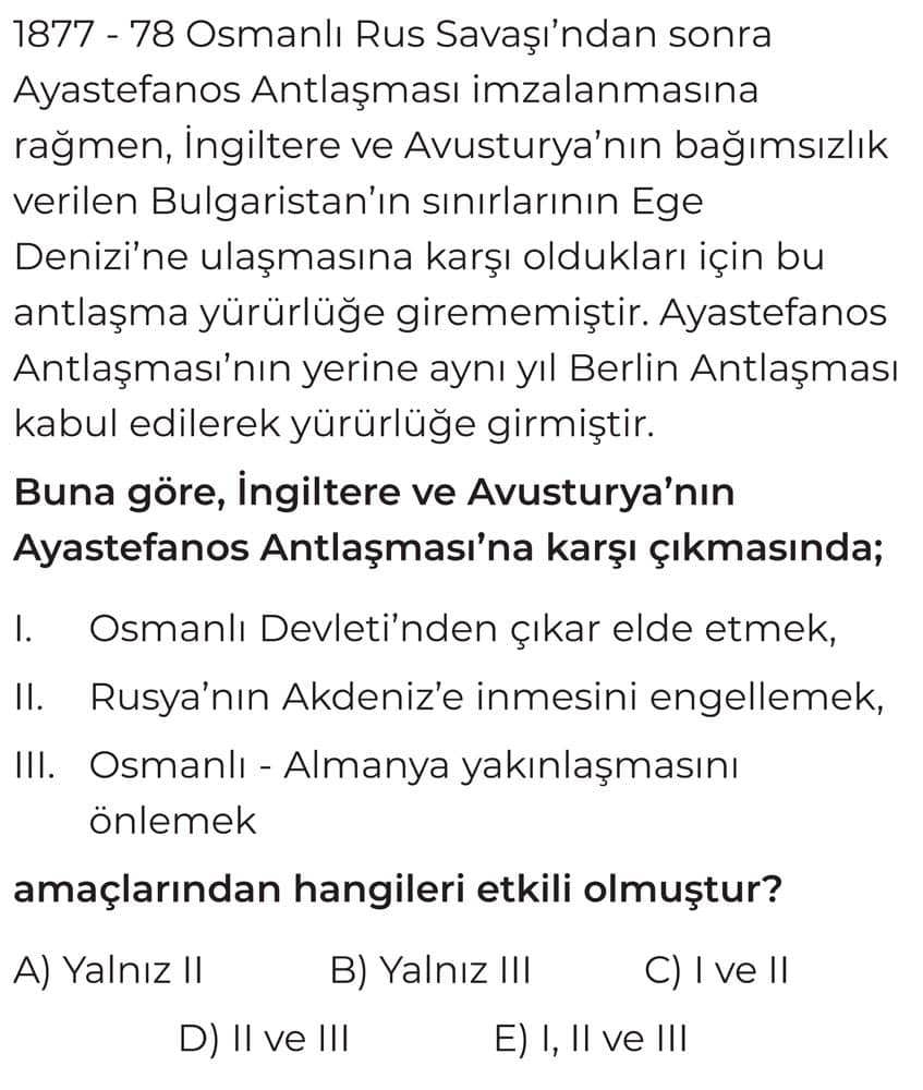 1877 - 78 Osmanlı Rus Savaşı'ndan sonra Ayastefanos Antlaşması imzalanmasına rağmen, İngiltere ve