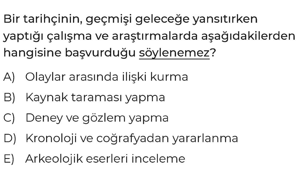 Bir tarihçinin, geçmişi geleceğe yansıtırken yaptığı çalışma ve araştırmalarda aşağıdakilerden