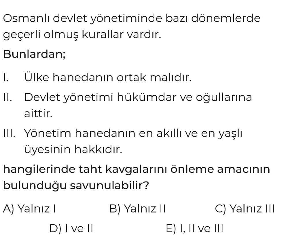 Osmanlı devlet yönetiminde bazı dönemlerde geçerli olmuş kurallar vardır. Bunlardan; I. Ülke