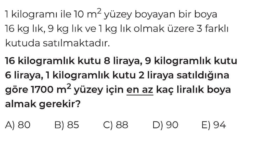 1 kilogramı ile 10 m² yüzey boyayan bir boya 16 kg lık, 9 kg lık ve 1 kg lık olmak üzere 3 farklı