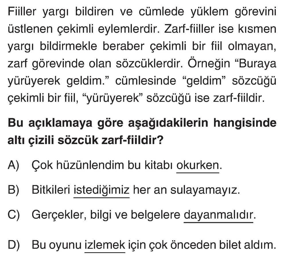 Fiiller yargı bildiren ve cümlede yüklem görevini üstlenen çekimli eylemlerdir. Zarf-fiiller ise