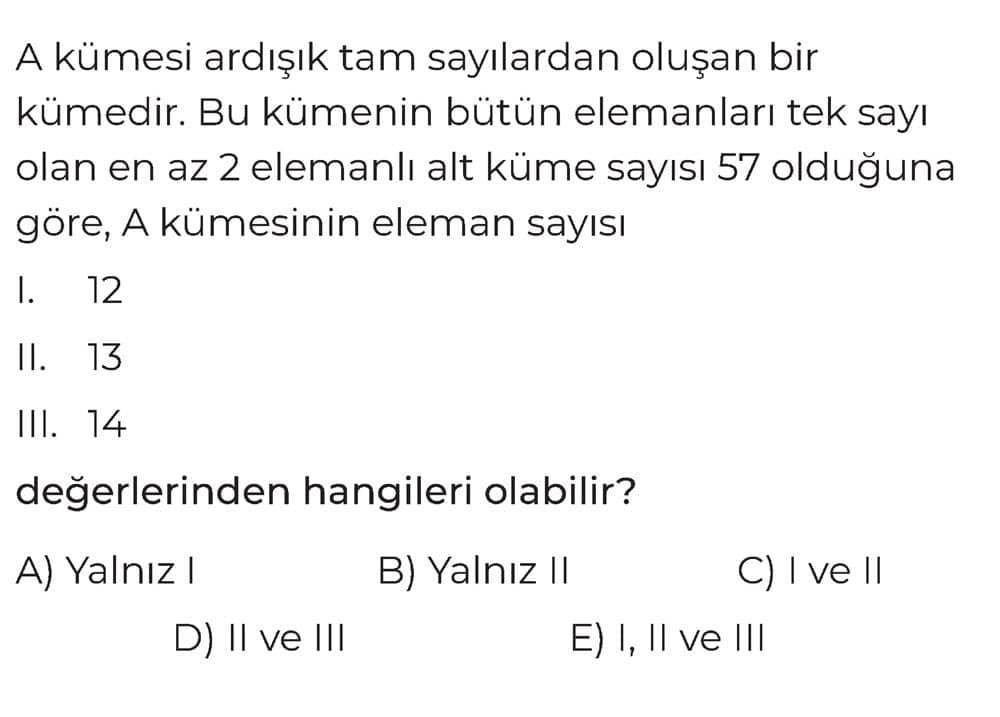 A kümesi ardışık tam sayılardan oluşan bir kümedir. Bu kümenin bütün elemanları tek sayı olan en az
