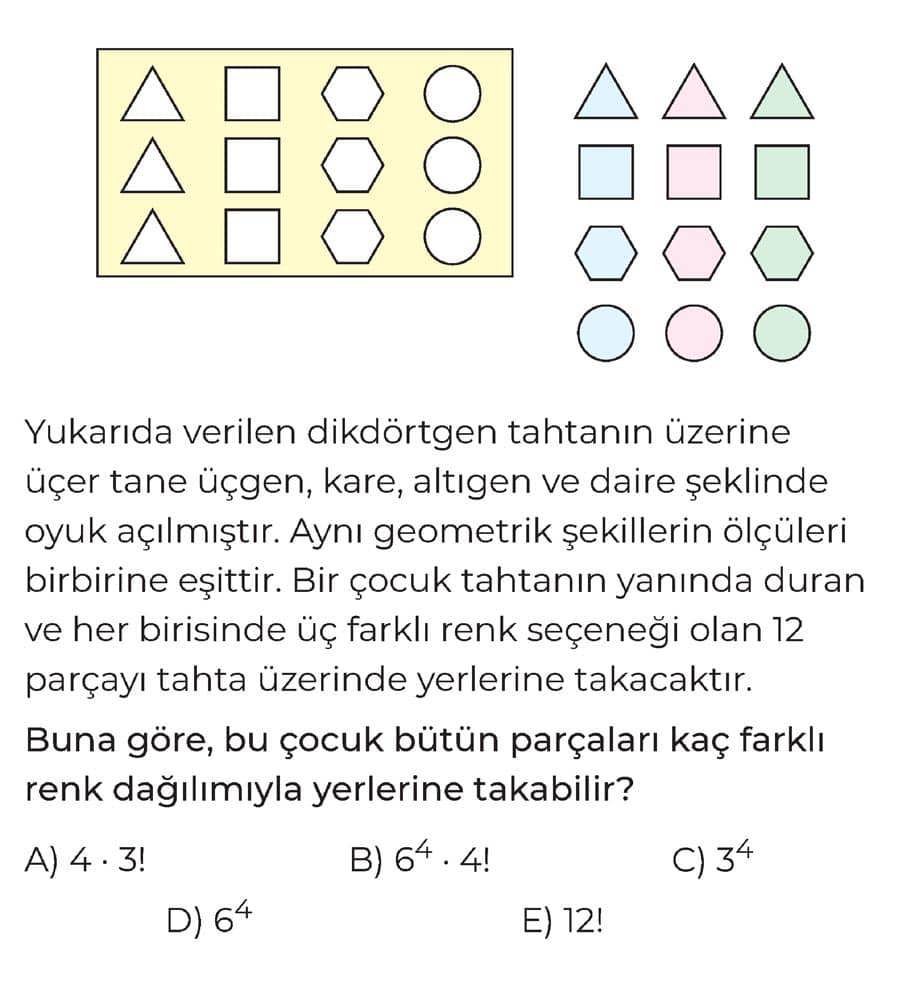 Yukarıda verilen dikdörtgen tahtanın üzerine üçer tane üçgen, kare, altıgen ve daire şeklinde oyuk