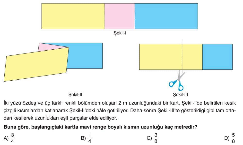 İki yüzü özdeş ve üç farklı renkli bölümden oluşan 2 m uzunluğundaki bir kart, Şekil-I'de belirtilen