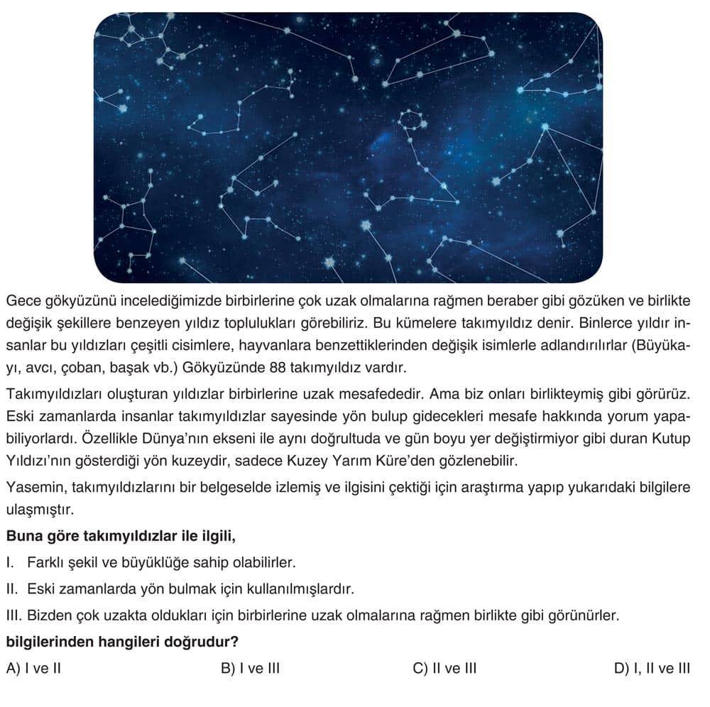 Gece gökyüzünü incelediğimizde birbirlerine çok uzak olmalarına rağmen beraber gibi gözüken ve