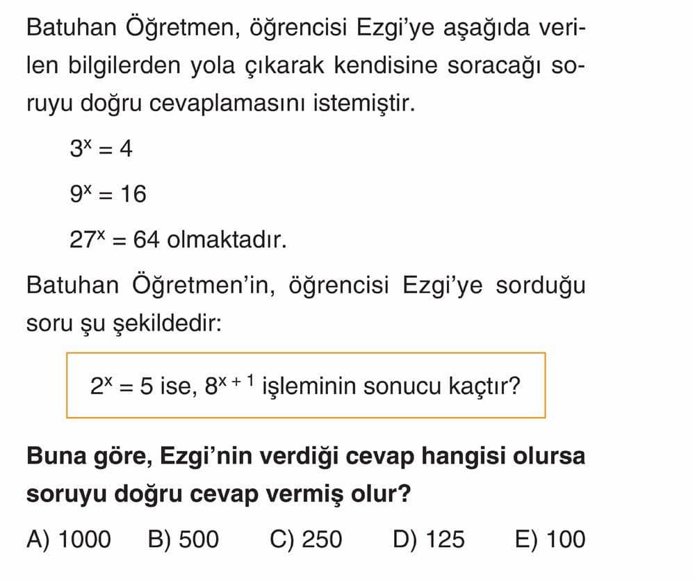 Batuhan Öğretmen, öğrencisi Ezgi'ye aşağıda verilen bilgilerden yola çıkarak kendisine soracağı