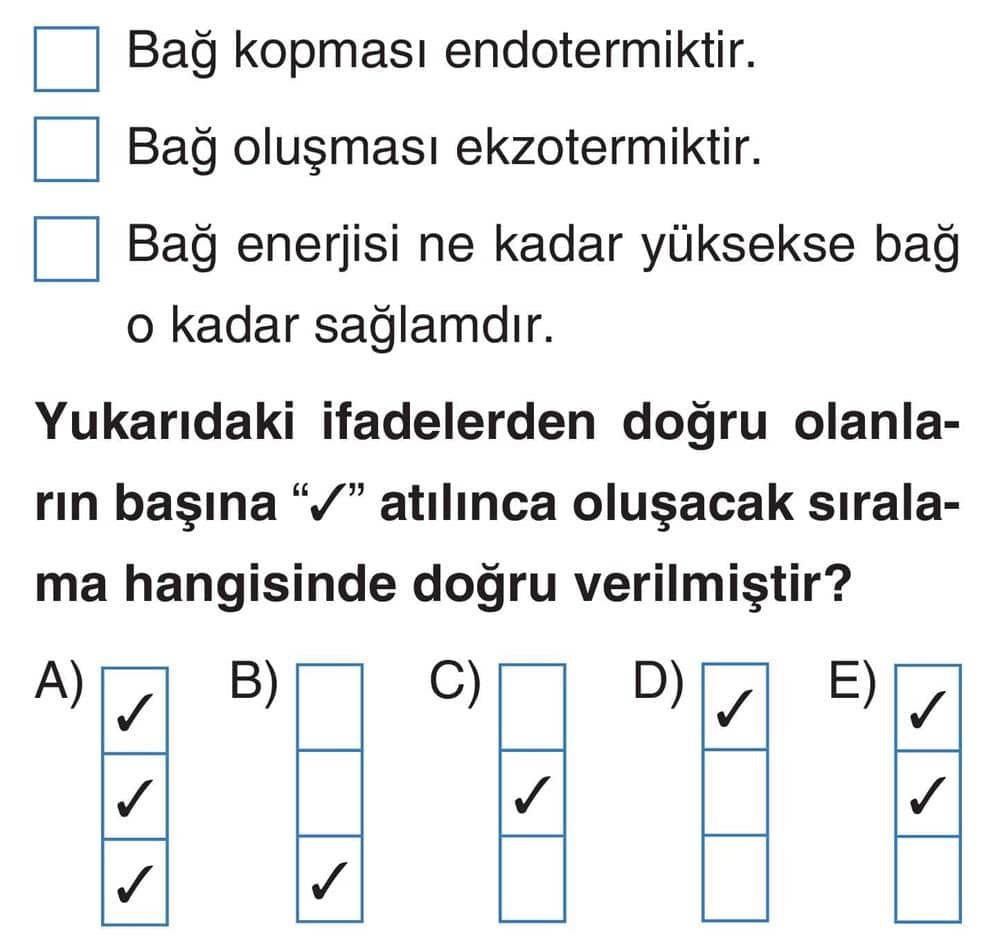 □ Bağ kopması endotermiktir. □ Bağ oluşması ekzotermiktir. □ Bağ enerjisi ne kadar yüksekse bağ o