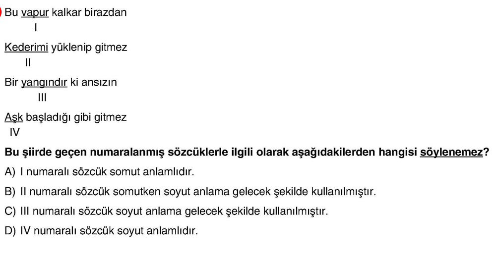 Bu vapur(1) kalkar birazdan Kederimi (2)yüklenip gitmez Bir yangındır (3) ki ansızın Aşk(4)başladığı