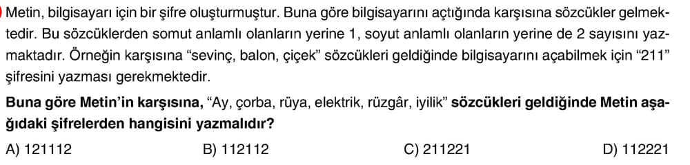 Metin, bilgisayarı için bir şifre oluşturmuştur. Buna göre bilgisayarını açtığında karşısına