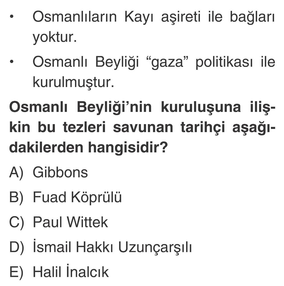 • Osmanlıların Kayı aşireti ile bağları yoktur. • Osmanlı Beyliği "gaza" politikası ile kurulmuştur