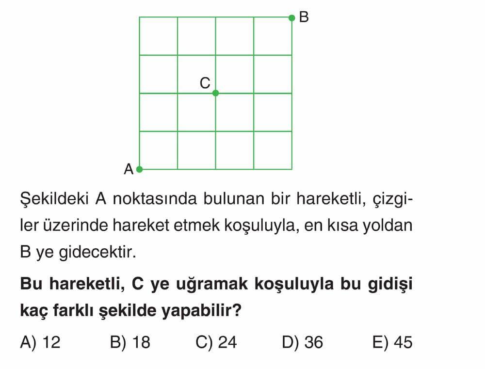 Şekildeki A noktasında bulunan bir hareketli, çizgiler üzerinde hareket etmek koşuluyla, en kısa