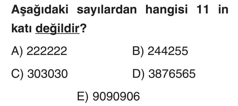 Aşağıdaki sayılardan hangisi 11 in katı değildir?