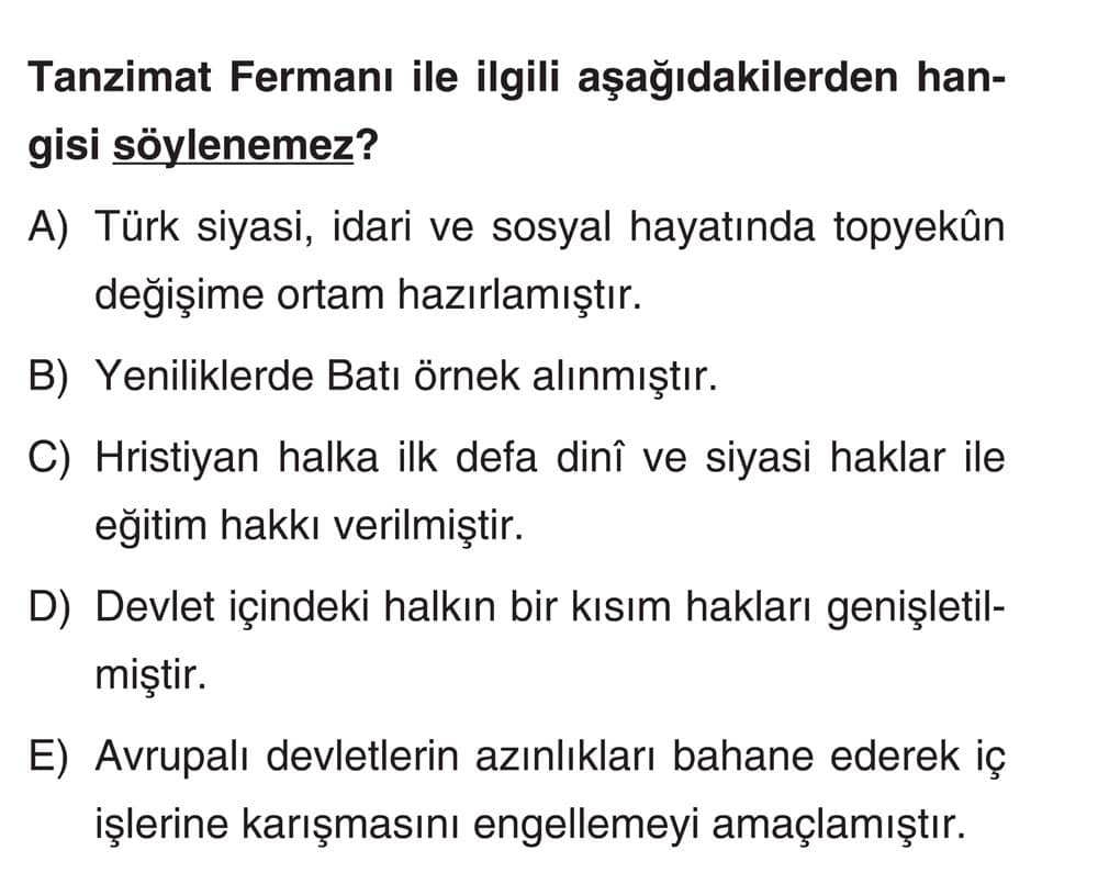 [Tanzimat Fermanı ile ilgili aşağıdakilerden hangisi söylenemez?