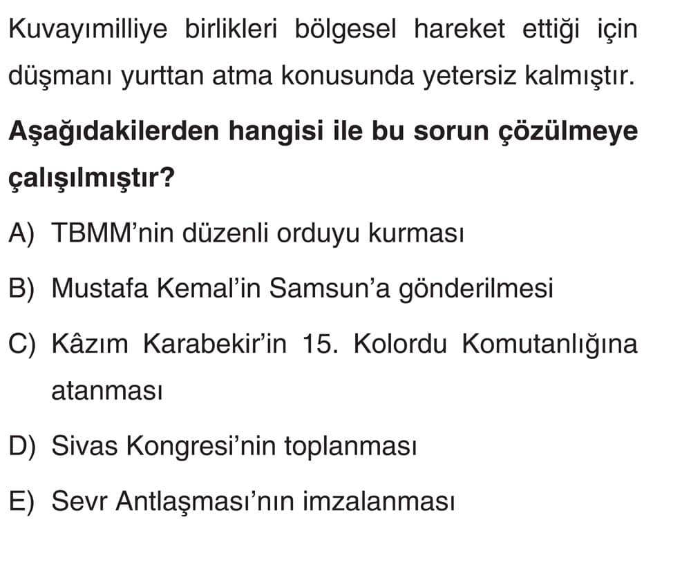 Kuvayımilliye birlikleri bölgesel hareket ettiği için düşmanı yurttan atma konusunda yetersiz