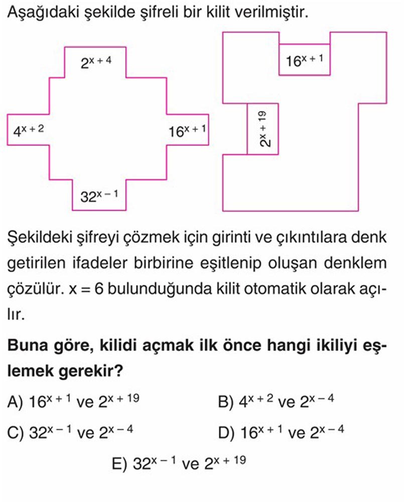 Aşağıdaki şekilde şifreli bir kilit verilmiştir. Şekildeki şifreyi çözmek için girinti ve