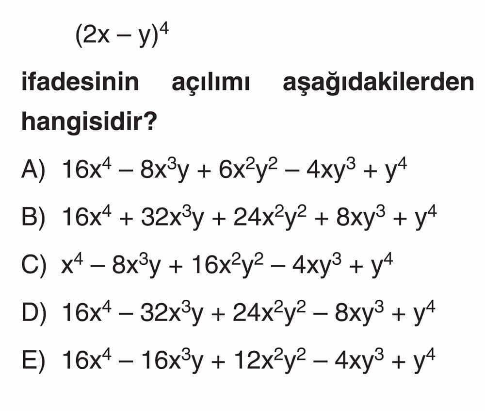 (2x - y)⁴ ifadesinin açılımı aşağıdakilerden hangisidir?