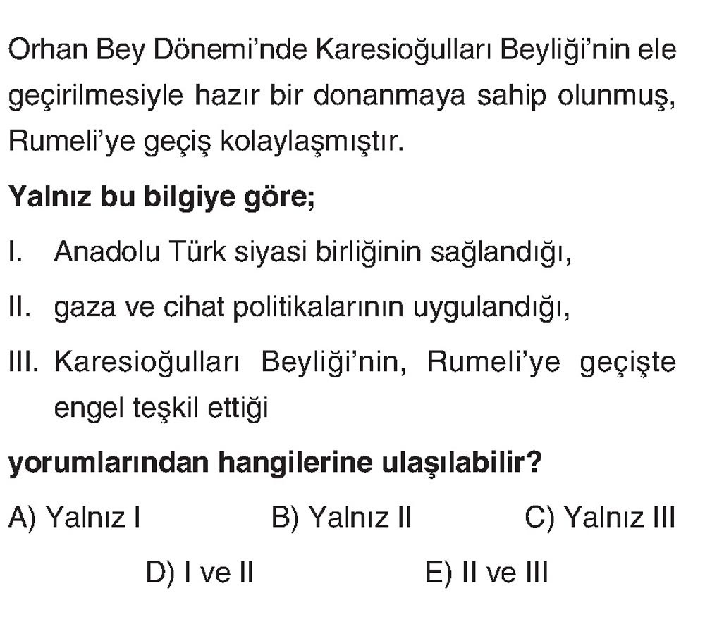 Orhan Bey Dönemi'nde Karesi̇oğulları Beyliği'nin ele geçirilmesiyle hazır bir donanmaya sahip