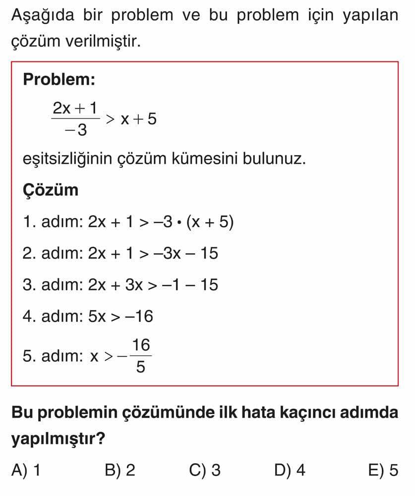 Aşağıda bir problem ve bu problem için yapılan çözüm verilmiştir. Problem: (2x + 1)/(-3) > x + 5
