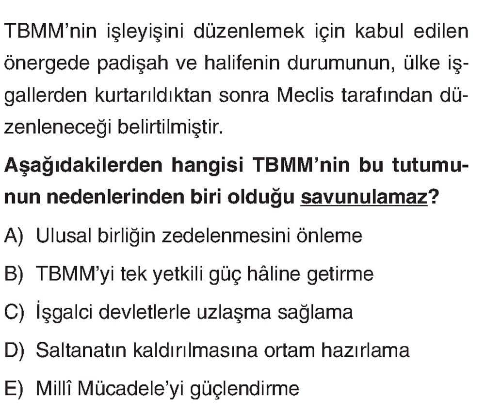 TBMM'nin işleyişini düzenlemek için kabul edilen önergede padişah ve halifenin durumunun, ülke