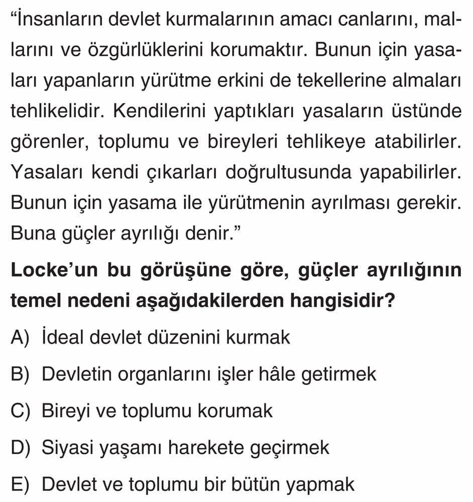 "İnsanların devlet kurmalarının amacı canlarını, mallarını ve özgürlüklerini korumaktır. Bunun için
