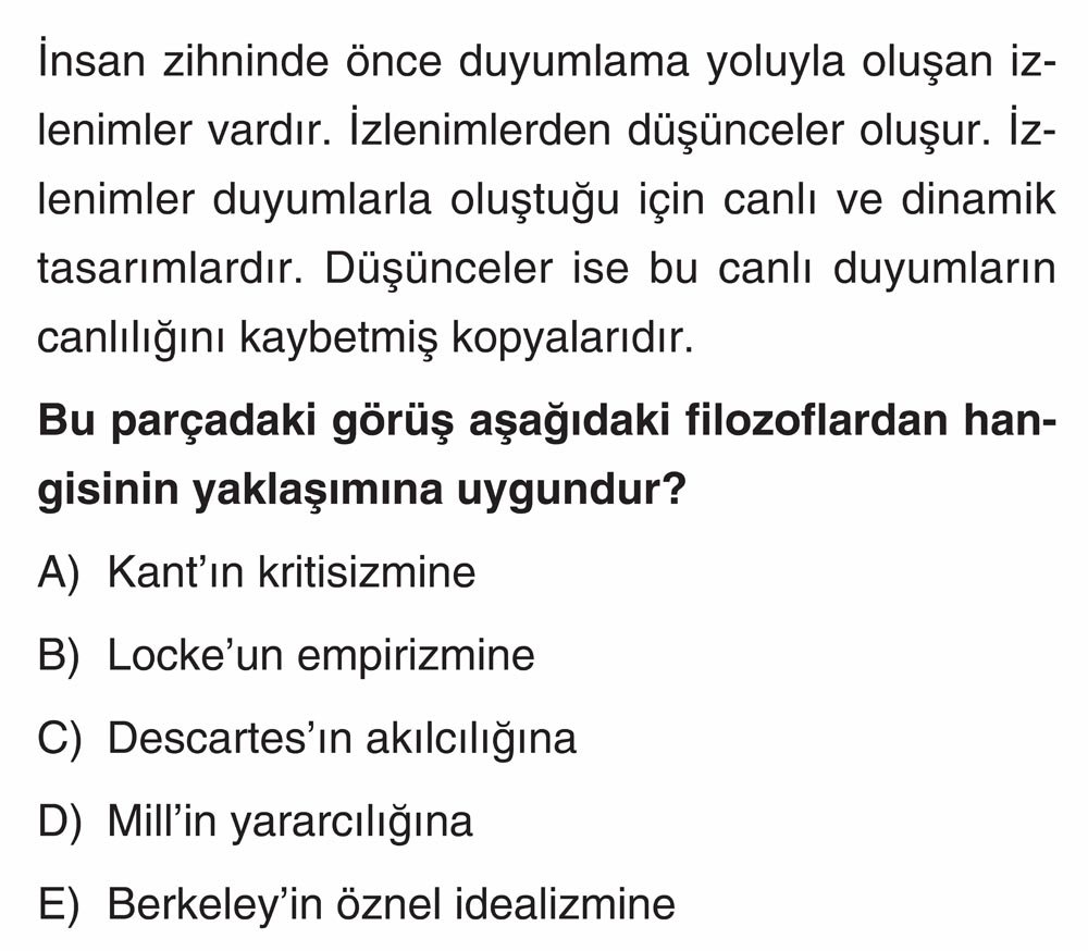 İnsan zihninde önce duyumlama yoluyla oluşan izlenimler vardır. İzlenimlerden düşünceler oluşur