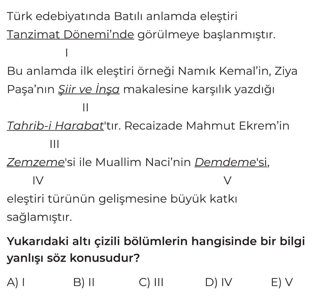 Türk edebiyatında Batılı anlamda eleştiri Tanzimat Dönemi'nde I. görülmeye başlanmıştır. Bu anlamda